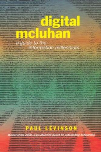 Бумажная книга «Digital McLuhan: A Guide to the Information Millennium», автор Пол Левинсон - фото №1