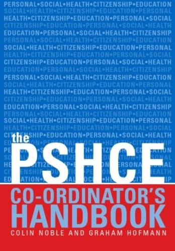 Бумажная книга «The Secondary PSHE Co-ordinator's Handbook», автор Колин Нобл - фото №1