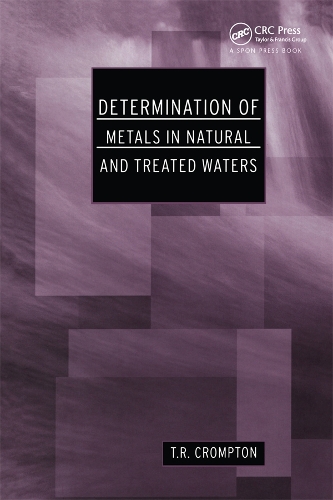 Бумажная книга «Determination of Metals in Natural and Treated Water», автор Т. Р. Кромптон - фото №1