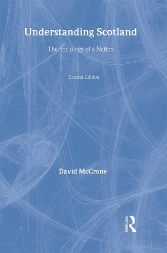 Паперова книга «Understanding Scotland: The Sociology of a Nation», автор Девід МакКрон - фото №1