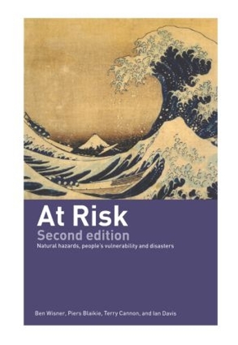 Бумажная книга «At Risk: Natural Hazards, People's Vulnerability and Disasters», авторов Бен Виснер, Пирс Блейки, Терри Кэннон - фото №1