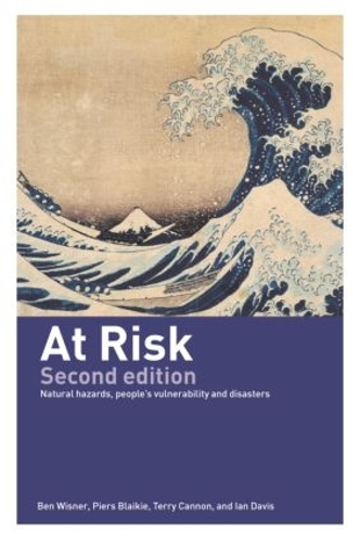 Бумажная книга «At Risk: Natural Hazards, People's Vulnerability and Disasters», авторов Бен Виснер, Пирс Блейки, Терри Кэннон - фото №1