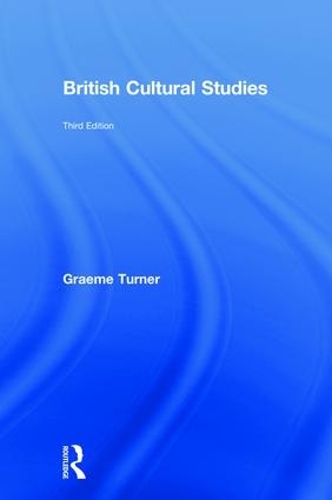 Бумажная книга «British Cultural Studies», автор Грэм Тернер - фото №1