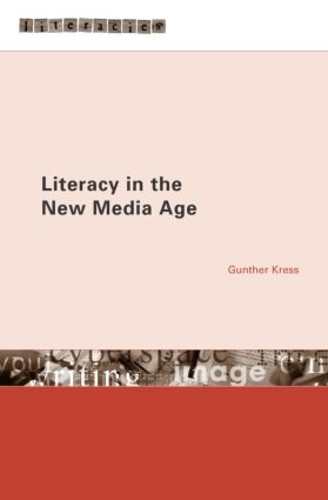 Бумажная книга «Literacy in the New Media Age», автор Гюнтер Кресс - фото №1
