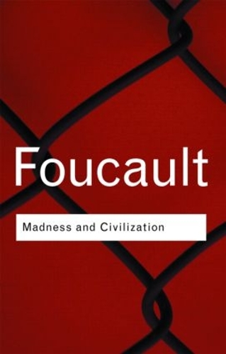 Бумажная книга «Madness and Civilization», автор Мишель Фуко - фото №1