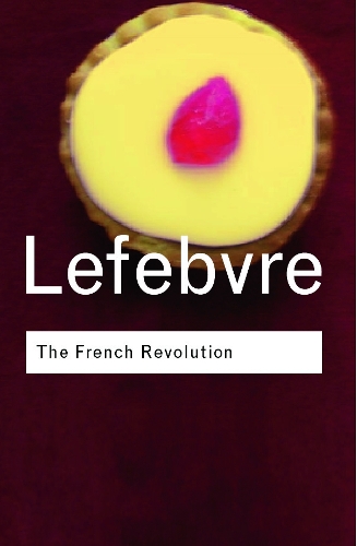 Паперова книга «The French Revolution: From its Origins to 1793», автор Жорж Лефевр - фото №1