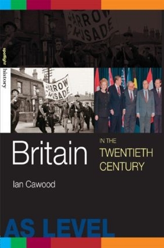 Паперова книга «Britain in the Twentieth Century», автор Ієн Дж. Кавуд - фото №1