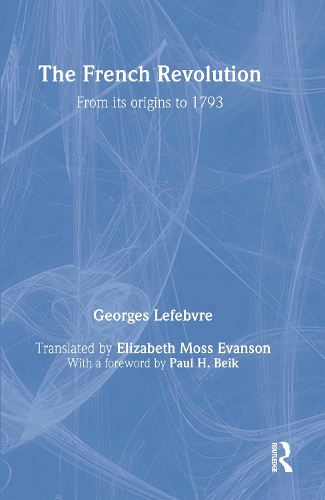 Бумажная книга «The French Revolution: From its Origins to 1793», автор Жорж Лефевр - фото №1