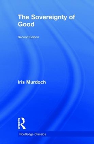 Бумажная книга «The Sovereignty of Good», автор Айрис Мердок - фото №1