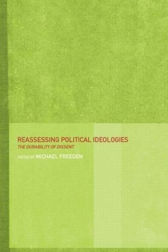 Паперова книга «Reassessing Political Ideologies: The Durability of Dissent» - фото №1