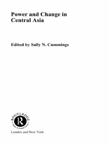 Бумажная книга «Power and Change in Central Asia» - фото №1