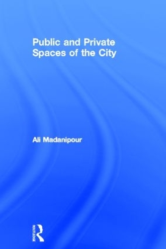 Паперова книга «Public and Private Spaces of the City», автор Алі Маданіпур - фото №1