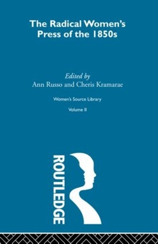 Бумажная книга «The Radical Women's Press of the 1850's», авторов Энн Руссо, Черис Крамаре - фото №1
