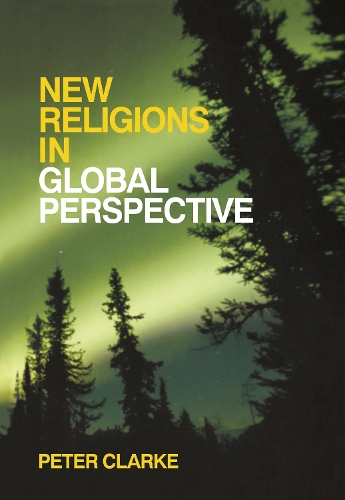 Бумажная книга «New Religions in Global Perspective: Religious Change in the Modern World», автор Питер Б. Кларк - фото №1