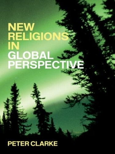 Бумажная книга «New Religions in Global Perspective: Religious Change in the Modern World», автор Питер Б. Кларк - фото №1