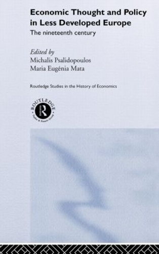 Бумажная книга «Economic Thought and Policy in Less Developed Europe: The Nineteenth Century» - фото №1