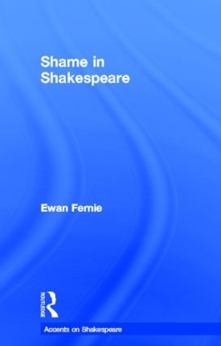 Бумажная книга «Shame in Shakespeare», автор Юэн Ферни - фото №1