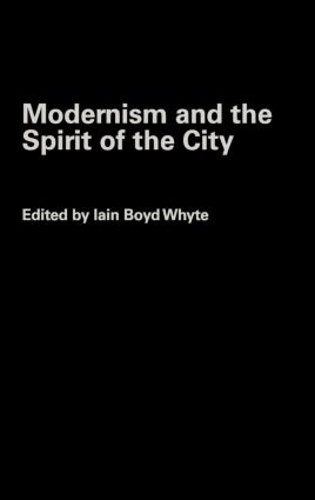 Бумажная книга «Modernism and the Spirit of the City» - фото №1
