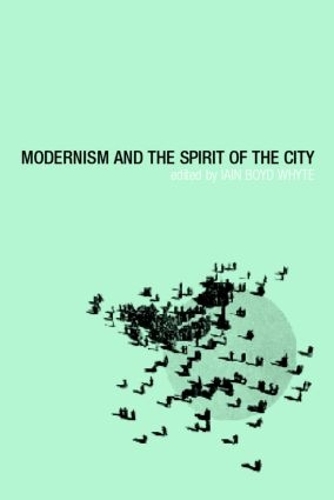 Бумажная книга «Modernism and the Spirit of the City» - фото №1