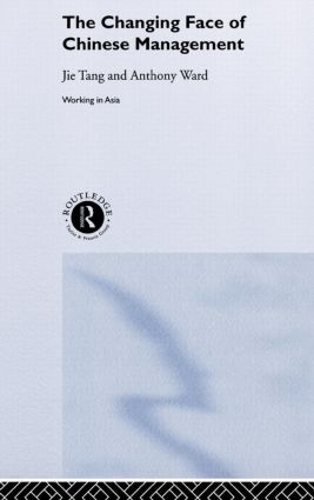 Паперова книга «The Changing Face of Chinese Management», авторів Ентоні Ворд, Тан Цзе - фото №1