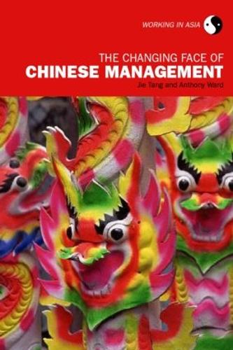 Бумажная книга «The Changing Face of Chinese Management», авторов Энтони Уорд, Тан Цзе - фото №1