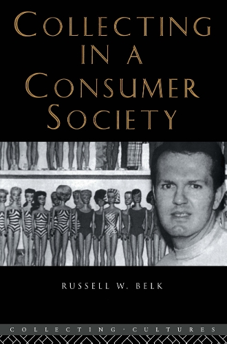 Бумажная книга «Collecting in a Consumer Society», автор Рассел В. Белк - фото №1