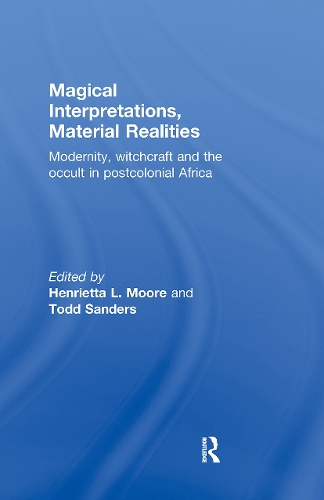 Паперова книга «Magical Interpretations, Material Realities: Modernity, Witchcraft and the Occult in Postcolonial Africa» - фото №1
