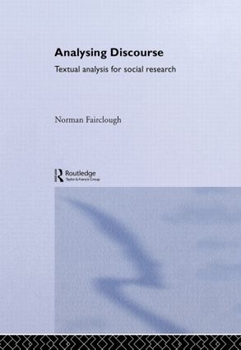 Бумажная книга «Analysing Discourse: Textual Analysis for Social Research», автор Норман Фэрклоу - фото №1