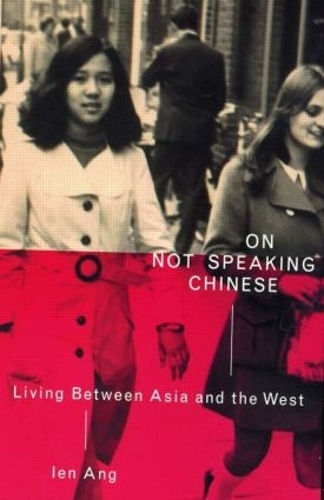 Бумажная книга «On Not Speaking Chinese: Living Between Asia and the West», автор Иен Анг - фото №1