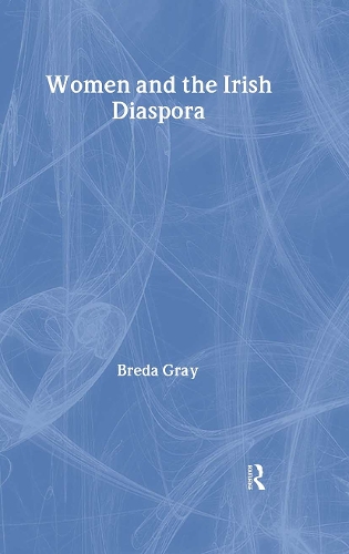 Бумажная книга «Women and the Irish Diaspora», автор Бреда Грей - фото №1