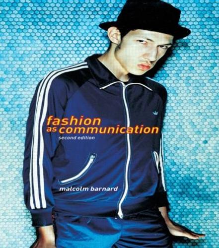 Бумажная книга «Fashion as Communication», автор Малкольм Барнард - фото №1