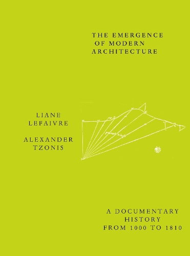 Бумажная книга «The Emergence of Modern Architecture: A Documentary History, from 1000 to 1810» - фото №1
