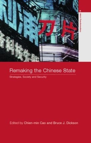 [object Object] «Remaking the Chinese State: Strategies, Society, and Security» - фото №1