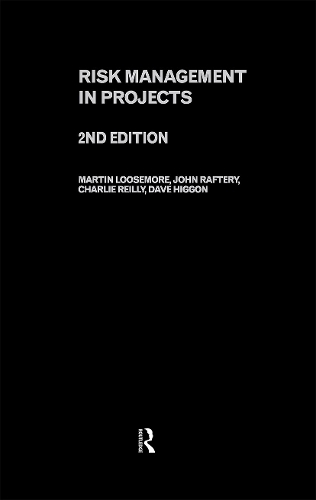 Бумажная книга «Risk Management in Projects», авторов Чарльз Рейли, Дэвид Хиггон, Джон Рафтери, Мартин Лусмор - фото №1