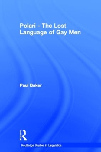 Бумажная книга «Polari - The Lost Language of Gay Men», автор Пол Бейкер - фото №1
