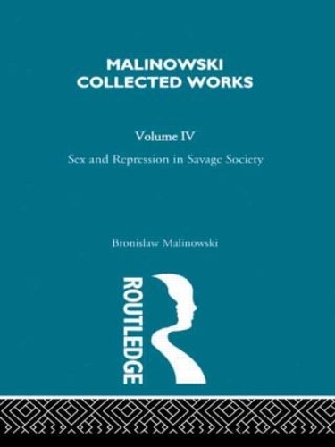 Бумажная книга «Sex and Repression in Savage Society: [1927]», автор Бронислав Малиновски - фото №1