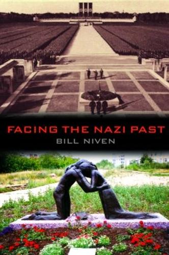 Бумажная книга «Facing the Nazi Past: United Germany and the Legacy of the Third Reich», автор Билл Нивен - фото №1