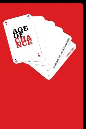 Бумажная книга «The Age of Chance: Gambling in Western Culture», автор Герда Рейт - фото №1