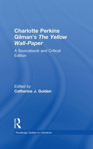 Паперова книга «Charlotte Perkins Gilman's The Yellow Wall-Paper: A Sourcebook and Critical Edition» - фото №1