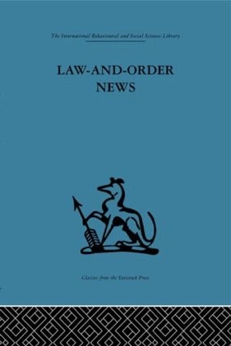 Бумажная книга «Law-and-Order News: An analysis of crime reporting in the British press» - фото №1