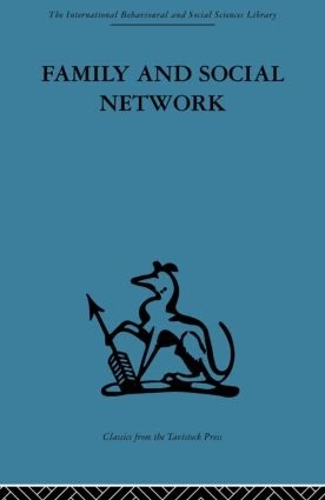 Бумажная книга «Family and Social Network: Roles, Norms and External Relationships in Ordinary Urban Families» - фото №1