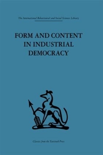 Бумажная книга «Form and Content in Industrial Democracy: Some experiences from Norway and other European countries» - фото №1