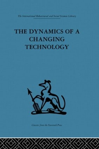 Бумажная книга «The Dynamics of a Changing Technology: A case study in textile manufacturing» - фото №1