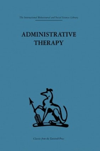 Паперова книга «Administrative Therapy: The role of the doctor in the therapeutic community» - фото №1
