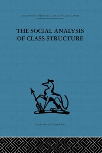 Бумажная книга «The Social Analysis of Class Structure» - фото №1