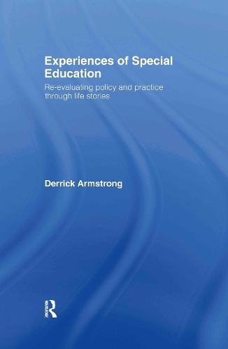 Бумажная книга «Experiences of Special Education: Re-evaluating Policy and Practice through Life Stories», автор Деррик Армстронг - фото №1