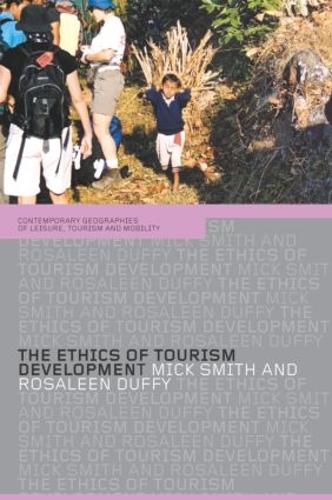 Бумажная книга «The Ethics of Tourism Development», авторов Мик Смит, Розалин Даффи - фото №1
