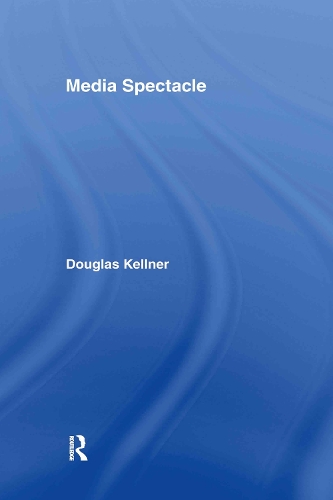 Бумажная книга «Media Spectacle», автор Дуглас Келлнер - фото №1