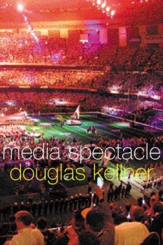 Бумажная книга «Media Spectacle», автор Дуглас Келлнер - фото №1