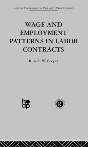 Бумажная книга «Wage & Employment Patterns in Labor Contracts», автор Р. Купер - фото №1